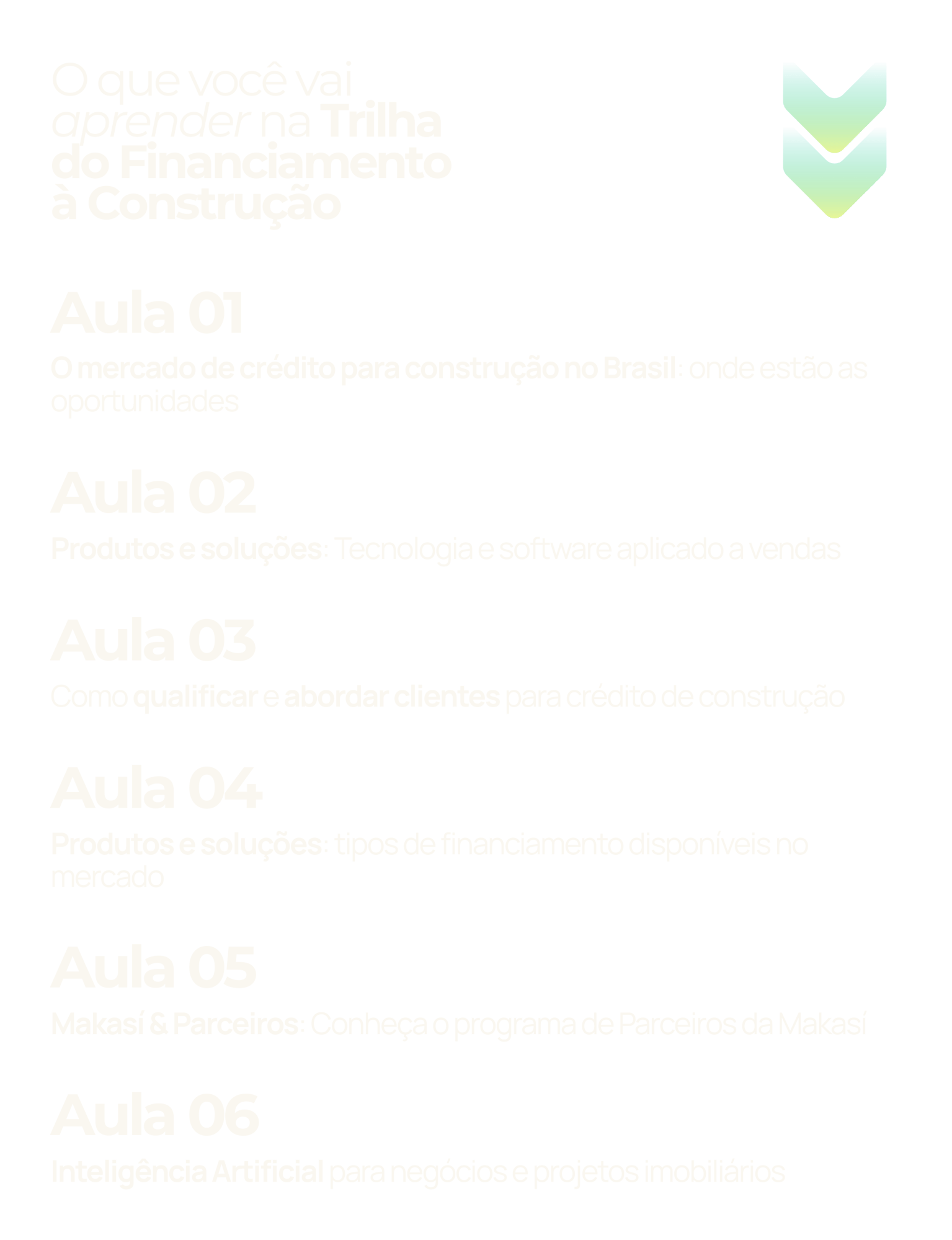O que você vai aprender na Trilha do Financiamento à Construção